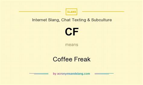 cf slang meaning|More.